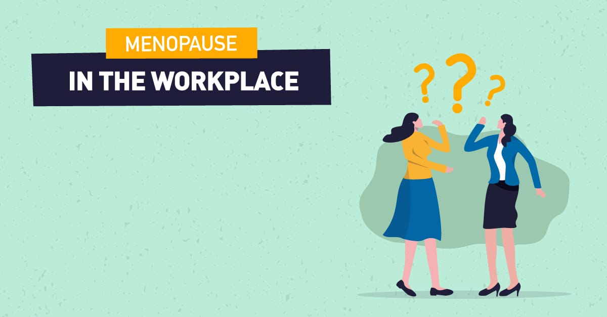 Women Are Struggling With Menopause Symptoms in the Workplace